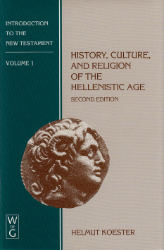 History, Culture, and Religion of the Hellenistic Age