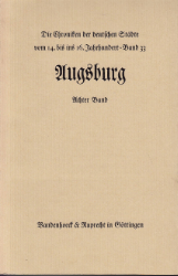 Die Chroniken der schwäbischen Städte: Augsburg. 8. Band