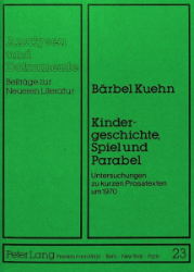 Kindergeschichte, Spiel und Parabel