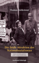Buchcover Die fatale Attraktion des Nationalsozialismus