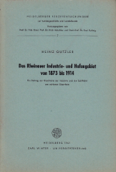 Das Rheinauer Industrie- und Hafengebiet von 1873 bis 1914