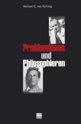 Problemlösen und Philosophieren - Dufving, Michael G. von