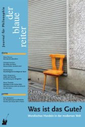 der blaue reiter. Journal für Philosophie, Nr. 37: Was ist das Gute?