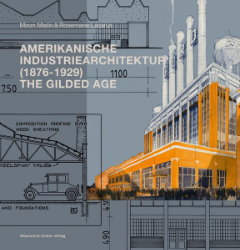 Amerikanische Industriearchitektur (1876-1929)