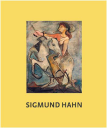 Farbe, Licht und Leben - Werke von Sigmund Hahn