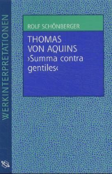 Thomas von Aquins »Summa contra gentiles«
