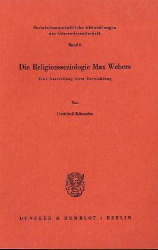 Die Religionssoziologie Max Webers