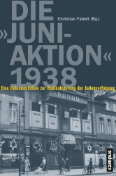 Die »Juni-Aktion« 1938