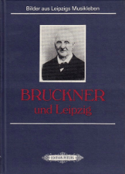 Bruckner und Leipzig