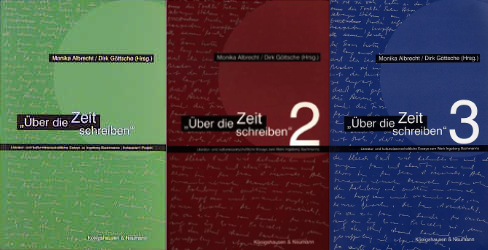 »Über die Zeit schreiben«. Drei Bände
