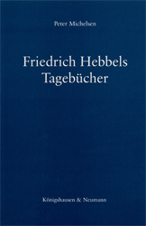 Friedrich Hebbels Tagebücher