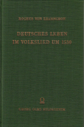 Deutsches Leben im Volkslied um 1530