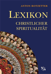 Lexikon christlicher Spiritualität