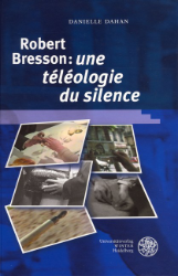 Buchcover Robert Bresson: 'une téléologie du silence'