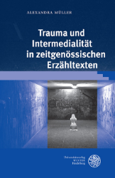 Buchcover Trauma und Intermedialität in zeitgenössischen Erzähltexten