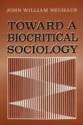 Toward a Biocritical Sociology