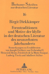 Formtraditionen und Motive der Idylle in der deutschen Literatur des neunzehnten Jahrhunderts