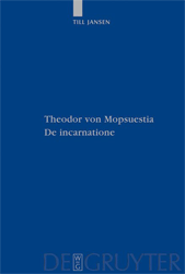 Theodor von Mopsuestia - De incarnatione