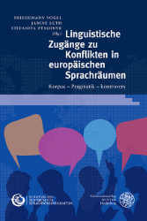 Buchcover: Linguistische Zugänge zu Konflikten in europäischen Sprachräumen