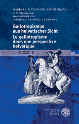 Buchcover Gallotropismus aus helvetischer Sicht/Le gallotropisme dans une perspective helvétique ...