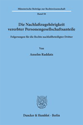 Die Nachlaßzugehörigkeit vererbter Personengesellschaftsanteile