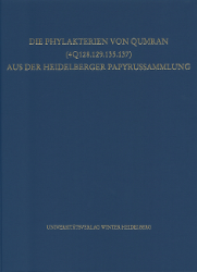 Buchcover Die Phylakterien von Qumran (4Q128.129.135.137) aus der Heidelberger Papyrussammlung ...
