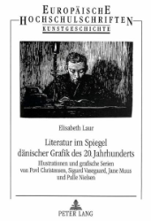 Literatur im Spiegel dänischer Grafik des 20. Jahrhunderts