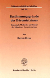 Bestimmungsgründe des Büromietzinses