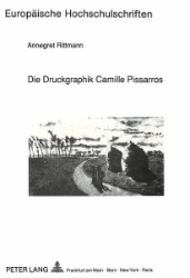 Die Druckgraphik Camille Pissarros