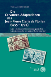 Buchcover Die Cervantes-Adaptationen des Jean-Pierre Claris de Florian (1755-1794)