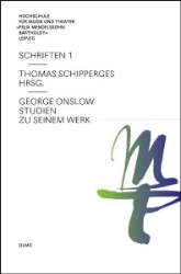 George Onslow - Beiträge zu seinem Werk. Erster Teil