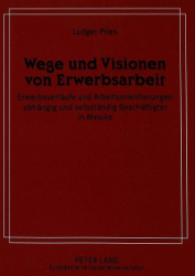 Wege und Visionen von Erwerbsarbeit