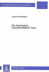 Die Organisation wissenschaftlicher Texte