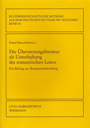 Die Übersetzungsliteratur als Unterhaltung des romantischen Lesers