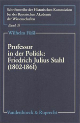 Professor in der Politik: Friedrich Julius Stahl (1802-1861)