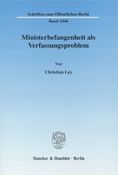 Ministerbefangenheit als Verfassungsproblem