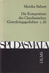 Die Komposition des Claudianischen Gotenkriegsgedichtes c.26