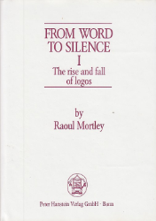 From Word to Silence. Volume One