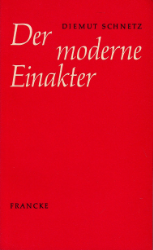 Der moderne Einakter