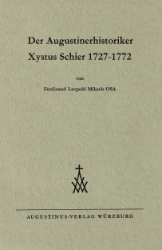 Buchcover Der Augustinerhistoriker Xystus Schier 1727-1772