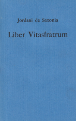 Buchcover: Jordani de Saxonia Liber Vitasfratrum