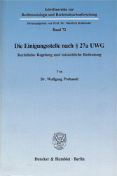 Die Einigungsstelle nach § 27a UWG