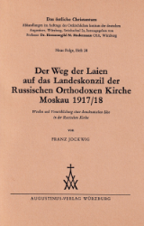 Buchcover Der Weg der Laien auf das Landeskonzil der Russischen Orthodoxen Kirche, Moskau 1917/18 ...