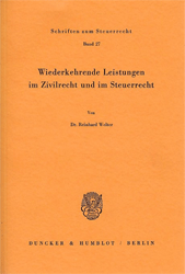 Wiederkehrende Leistungen im Zivilrecht und im Steuerrecht