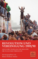 Revolution und Vereinigung 1989/90