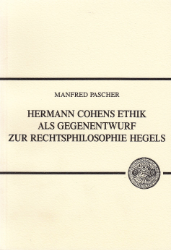 Herrmann Cohens Ethik als Gegenentwurf zur Rechtsphilosophie Hegels