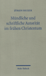 Buchcover Mündliche und schriftliche Autorität im frühen Christentum