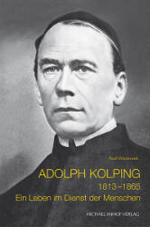 Adolph Kolping 1813-1865