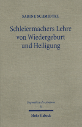 Buchcover Schleiermachers Lehre von Wiedergeburt und Heiligung