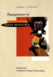 Panoptismus in Papua Neuguinea
